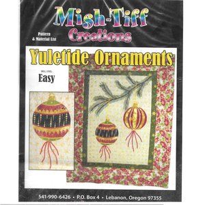Mish-tiff Yuletide Ornaments Pattern & Matetrials List NIP